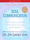 Soul Communication (MP3): Opening Your Spiritual Channels for Success and Fulfillment